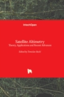 Satellite Altimetry : Theory, Applications and Recent Advances - Book