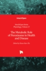 The Metabolic Role of Peroxisome in Health and Disease - Book