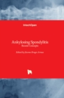 Ankylosing Spondylitis : Recent Concepts - Book