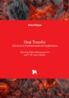 Heat Transfer : Advances in Fundamentals and Applications - Book