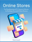 Online Stores : Top Dropshipping and E-Commerce Software for Building a Successful Online Business - Book