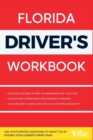 Florida Driver's Workbook : 360] State-Specific Questions to Assist You in Passing Your Learner's Permit Exam - Book