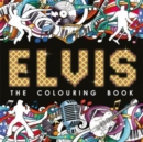 Elvis: The Colouring Book - Book