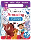 Disney Classics: Amazing Wipe-Clean Activities - Book