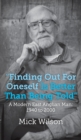 "Finding Out For Oneself Is Better Than Being Told" : A Modern East Anglian Man: 1940 to 2000 - Book
