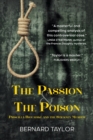 The Passion and the Poison : Priscilla Biggadike and the Stickney Murder - Book