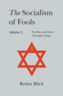 Socialism of Fools Vol 1 Revised 3rd Edn - Book