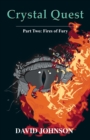 Crystal Quest : Part Two: Fires of Fury - Book
