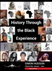 History through the Black Experience Volume One - Second Edition - Book