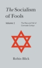 Socialism of Fools Vol 1 - Revised 4th Edition - Book