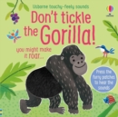 Don't Tickle the Gorilla! - Book