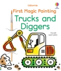 First Magic Painting Trucks and Diggers - Book