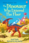 The Dinosaur who Littered the Floor - Book