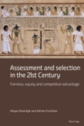Assessment and selection in the 21st Century : Fairness, equity and competitive advantage - Book