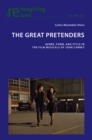 The Great Pretenders : Genre, Form, and Style in the Film Musicals of John Carney - Book