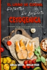 El Libro De Cocina Definitivo De La Dieta Cetogenica : Un Completo Libro De Cocina Cetogenica Para Su Plan De Comidas Con Increibles Recetas (The Ultimate Keto Diet Cookbook) (Spanish Version) - Book