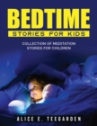 Bedtime Stories for Kids : Collection of Meditation Stories for Children - Book