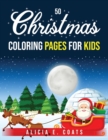 50 Christmas Coloring Pages for Kids - Book