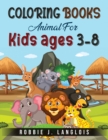 Coloring Books Animals For Kids Aged 3-8 - Book
