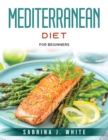 Mediterranean Diet : For Beginners - Book