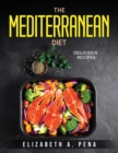 The Ultimate Mediterrain Diet : Delicious Recipes - Book