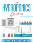 DIY Hydroponic Gardens - Book
