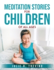 Meditation Stories for Children of All Ages - Book