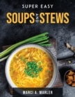 Super Easy Soups and Stews - Book