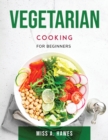 Vegetarian Cooking : For Beginners - Book