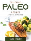 Delicious Paleo Recipes : Easy and Gluten-Free - Book