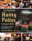 The Unofficial Harry Potter Cookbook 2022 - Book