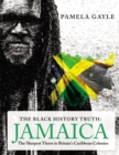 The Black History Truth - Jamaica - eBook