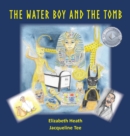 The Water Boy and the Tomb - Book