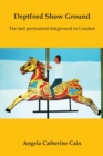 Deptford Show Ground : The last permanent fairground in London - Book