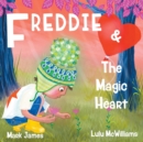 Freddie and the Magic Heart - Book