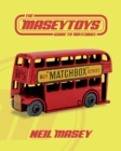 The Maseytoys Guide to Matchbox - Book
