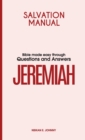 Salvation Manual : Bible Made Easy through Questions and Answers for the Book of Jeremiah - Book