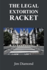 The Legal Extortion Racket - eBook