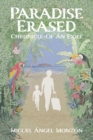 Paradise Erased : Chronicle of an Exile - Book