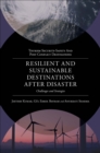 Resilient and Sustainable Destinations After Disaster : Challenges and Strategies - Book