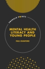Mental Health Literacy and Young People - eBook