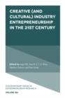 Creative (and Cultural) Industry Entrepreneurship in the 21st Century - Book