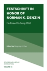 Festschrift in Honor of Norman K. Denzin : He Knew His Song Well - eBook