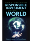 Responsible Investment Around the World : Finance after the Great Reset - Book