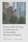 Renewable Energy Investments for Sustainable Business Projects - Book