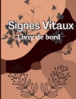 Cinquieme Carnet de Signes Vitaux : Journal de suivi de la sante pour la pression arterielle et la saturation en oxygene Journal medical pour le suivi de la temperature, du poids, de la respiration et - Book