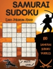 Samurai Sudoku : 100 Samurai Sudoku Puzzles 33 Easy - 33 Medium - 34 Hard Puzzles - Book