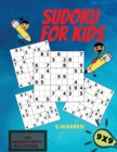 Sudoku For Kids : Sudoku Puzzles For Kids Easy Levels Kids Activity Book - Book