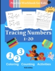 Tracing numbers 1-20, Practice Workbook for Kids : Fun Number Tracing Practice. Learn numbers 1 to 20 Handwriting Practice for Kids Ages 3-5 and Preschoolers - Pen Control, Line Tracing, Shapes, Alpha - Book
