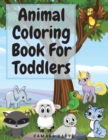 Animal Coloring Book For Toddlers : Beautiful Coloring Book For Kids With Sea Creatures, Farm Animals, Birds and More Animal Coloring Pages For Children, Toddlers Ages 2-5 - Book